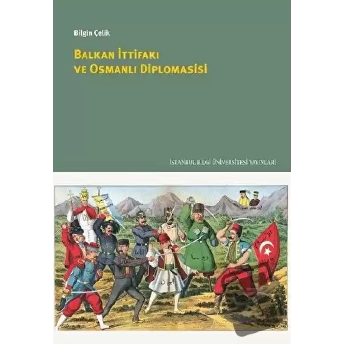 Balkan İttifakı ve Osmanlı Diplomasisi