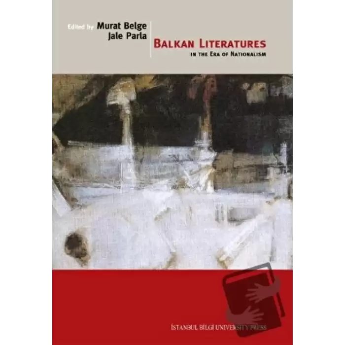 Balkan Literatures in The Era of Nationalism