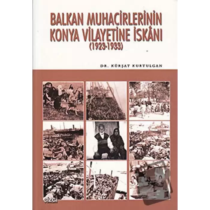 Balkan Muhacirlerinin Konya Vilayetine İskanı