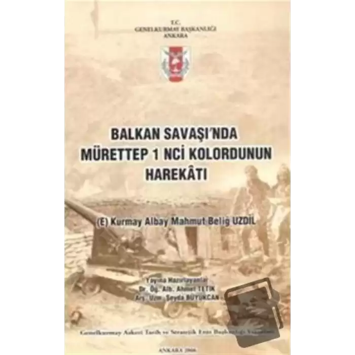 Balkan Savaşında Mürettep 1inci Kolordunun Harekatı