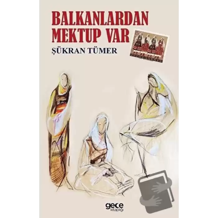 Balkanlardan Mektup Var