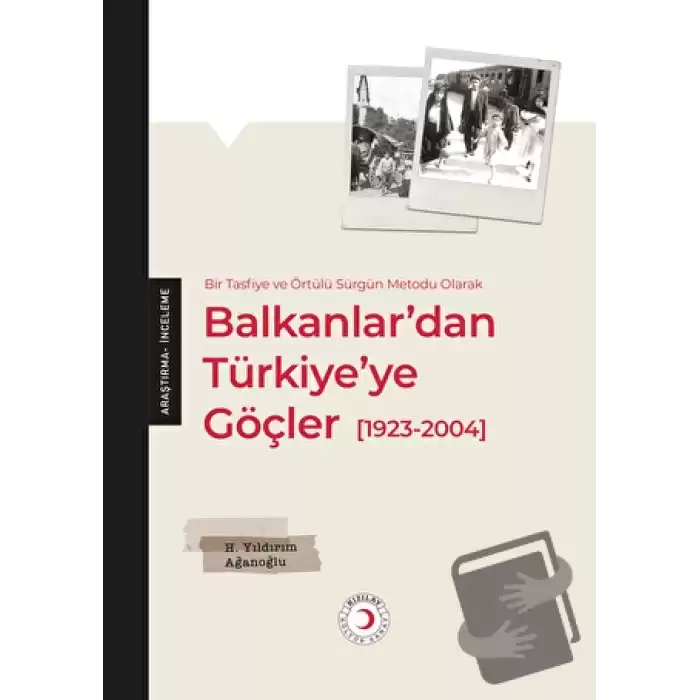 Balkanlar’dan Türkiye’ye Göçler