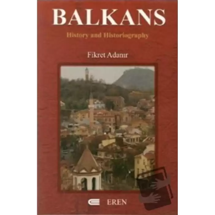 Balkans : History and Historiography