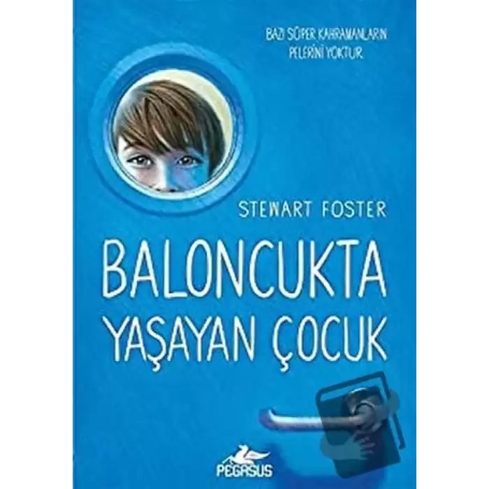 Baloncukta Yaşayan Çocuk