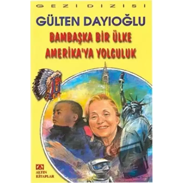 Bambaşka Bir Ülke Amerika’ya Yolculuk