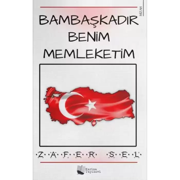 Bambaşkadır Benim Memleketim