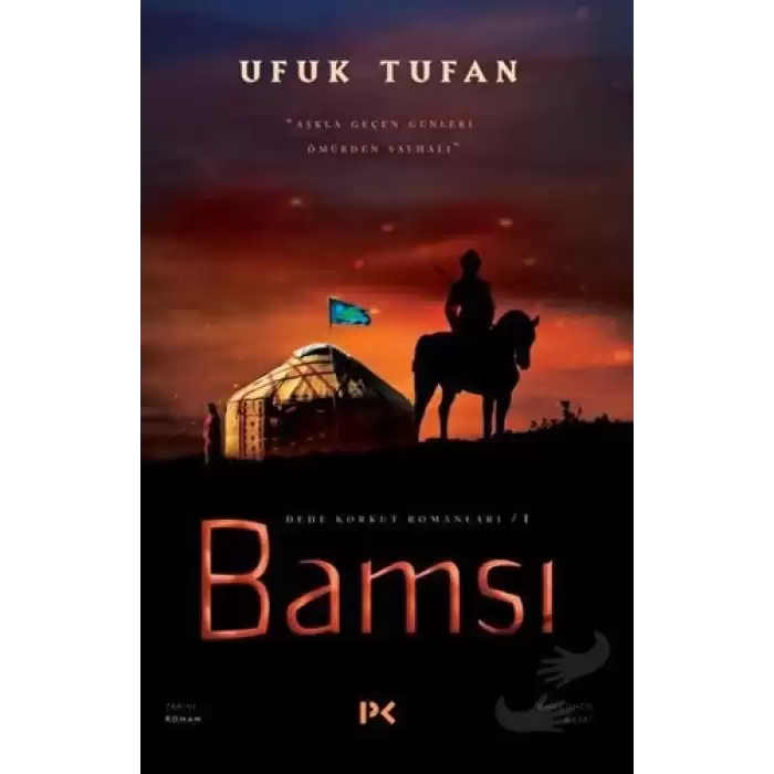 Bamsı - Dede Korkut Romanları 1