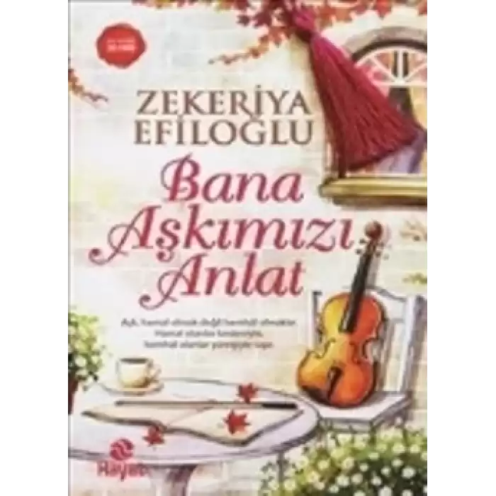 Bana Aşkımızı Anlat