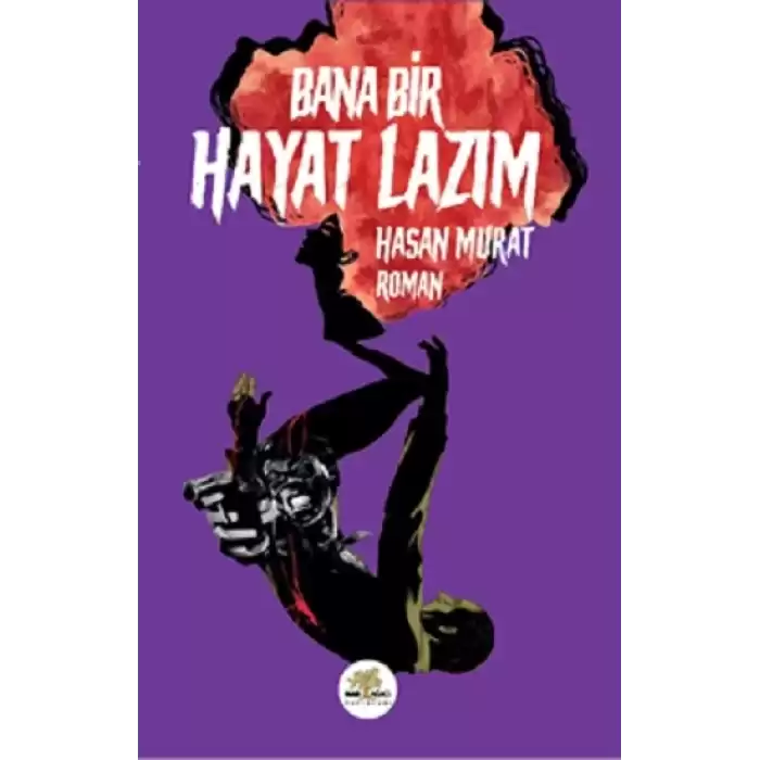 Bana Bir Hayat Lazım