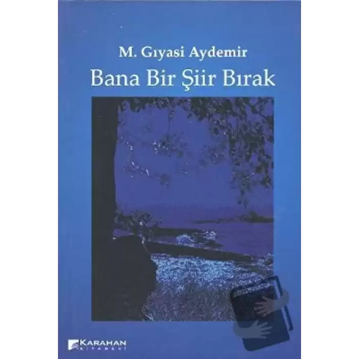 Bana Bir Şiir Bırak