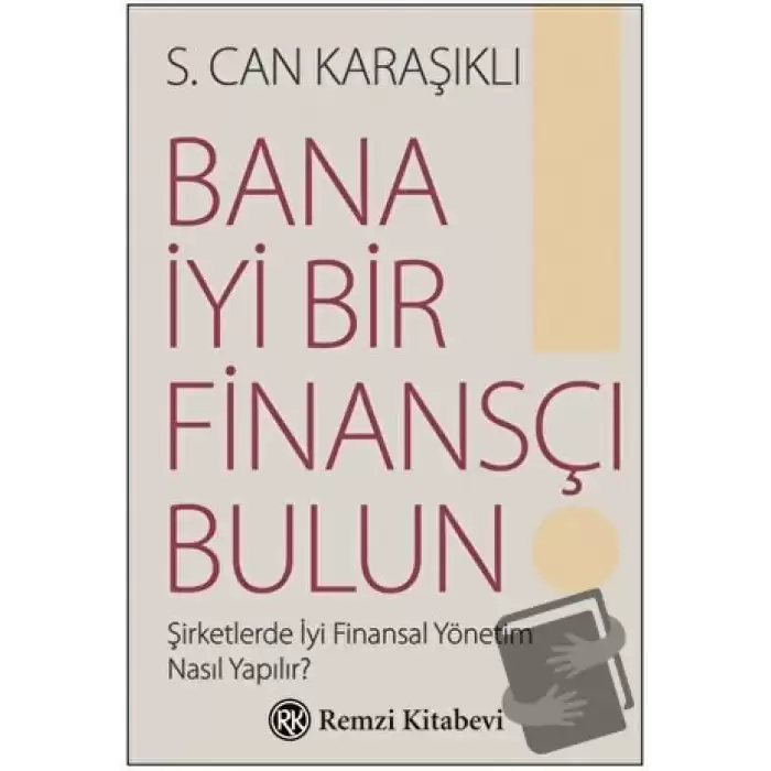 Bana İyi Bir Finansçı Bulun!