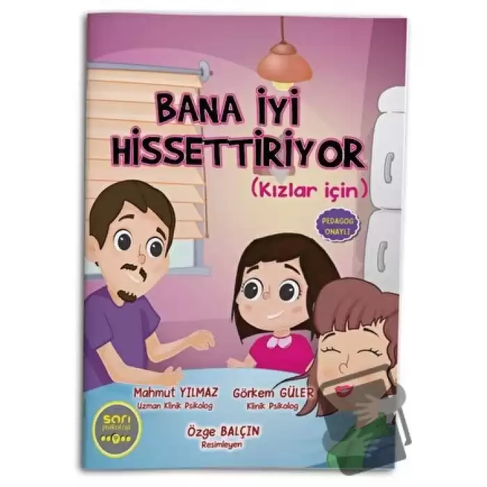 Bana İyi Hissettiriyor (Kızlar İçin)