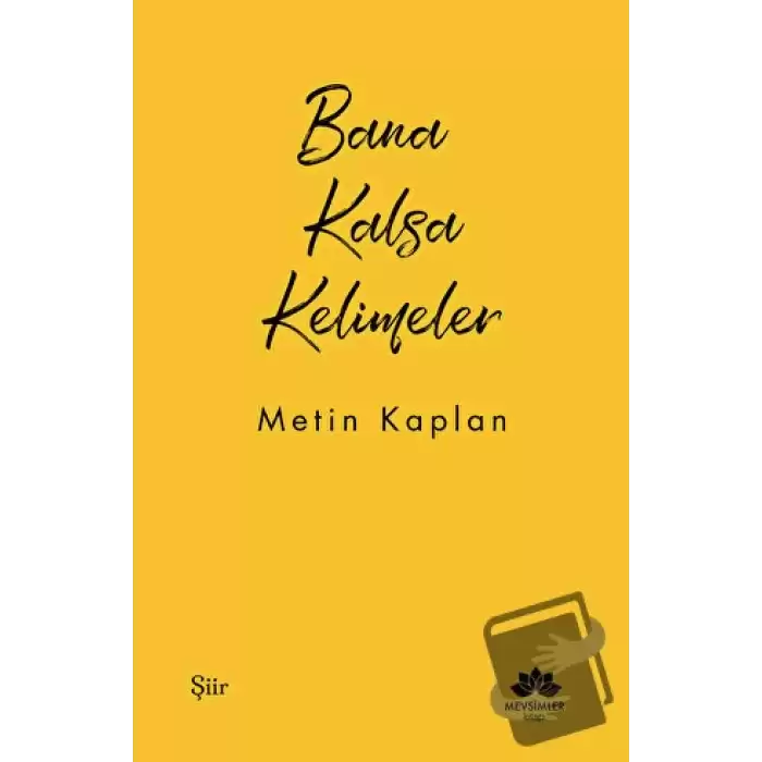 Bana Kalsa Kelimeler