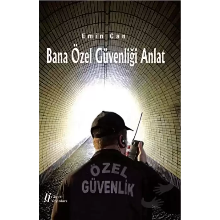 Bana Özel Güvenliği Anlat