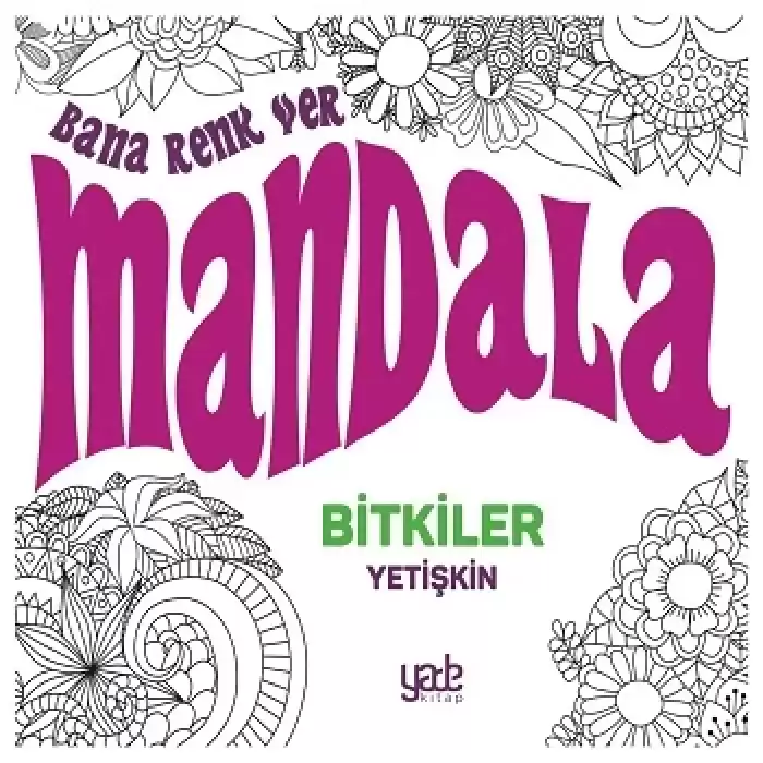 Bana Renk Ver Mandala-Bitkiler Yetişkin