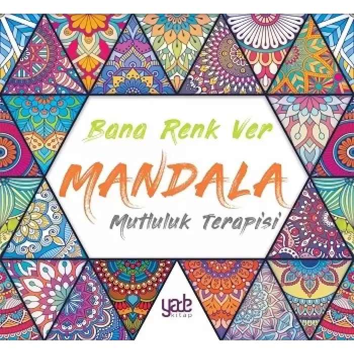 Bana Renk Ver - Mandala Mutluluk Terapisi