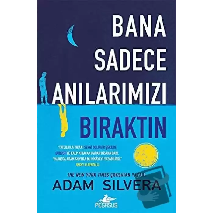 Bana Sadece Anılarımızı Bıraktın