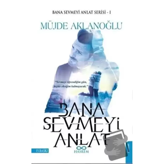 Bana Sevmeyi Anlat - Bana Sevmeyi Anlat Serisi 1