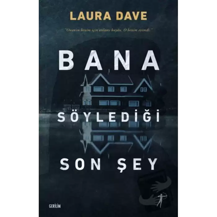 Bana Söylediği Son Şey