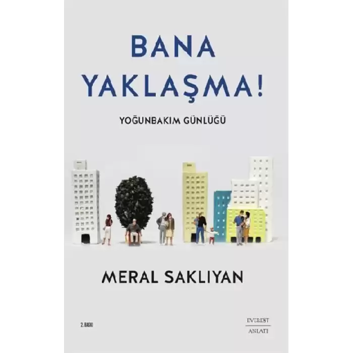 Bana Yaklaşma