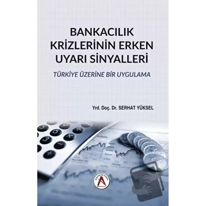 Bankacılık Krizlerinin Erken Uyarı Sinyalleri