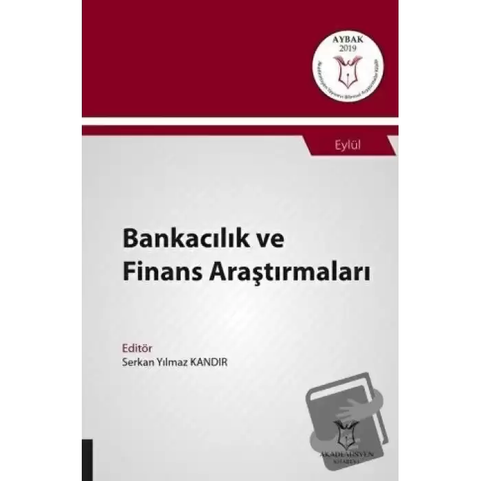 Bankacılık ve Finans Araştırmaları (AYBAK 2019 Eylül)