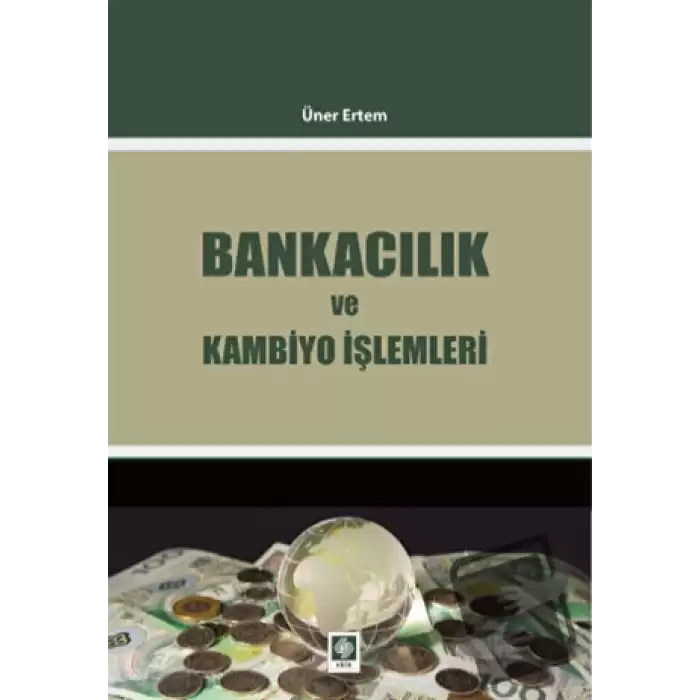 Bankacılık ve Kambiyo İşlemleri