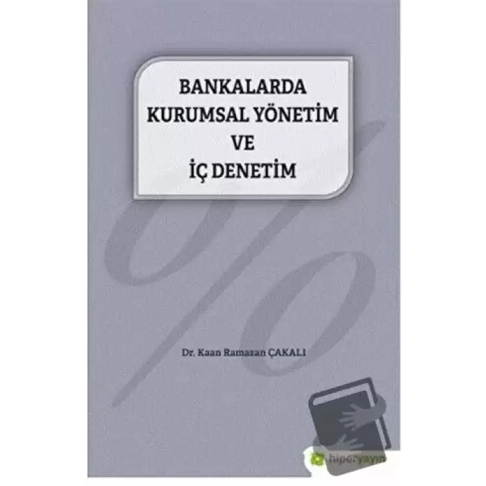 Bankalarda Kurumsal Yönetim ve İç Denetim