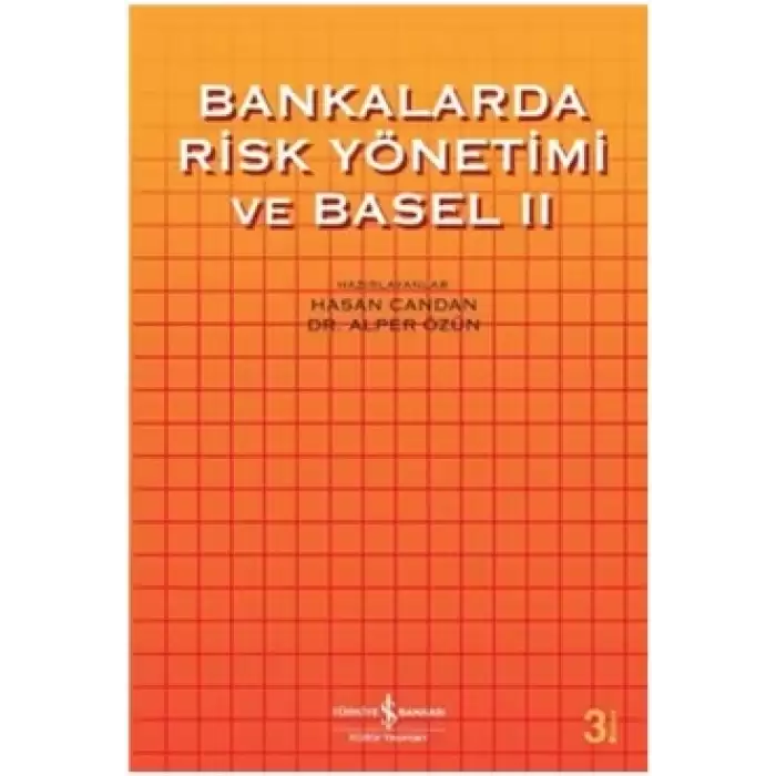 Bankalarda Risk Yönetimi ve Basel 2