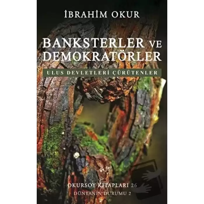 Banksterler ve Demokratörler - Ulus Devletleri Çürütenler