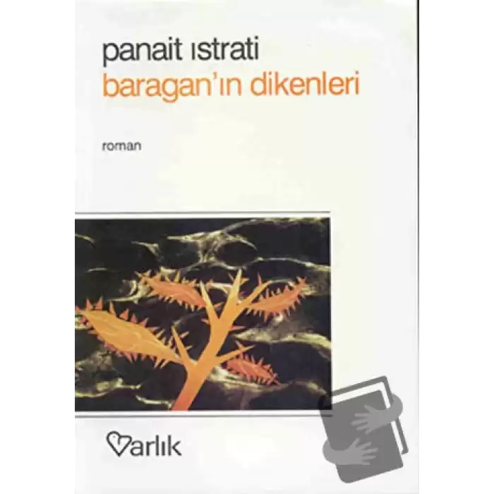 Baragan’ın Dikenleri