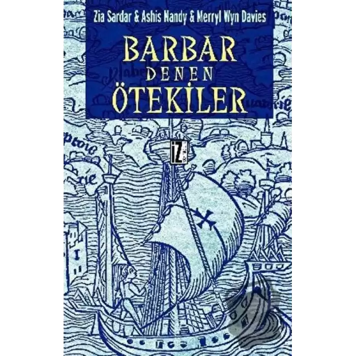 Barbar Denen Ötekiler