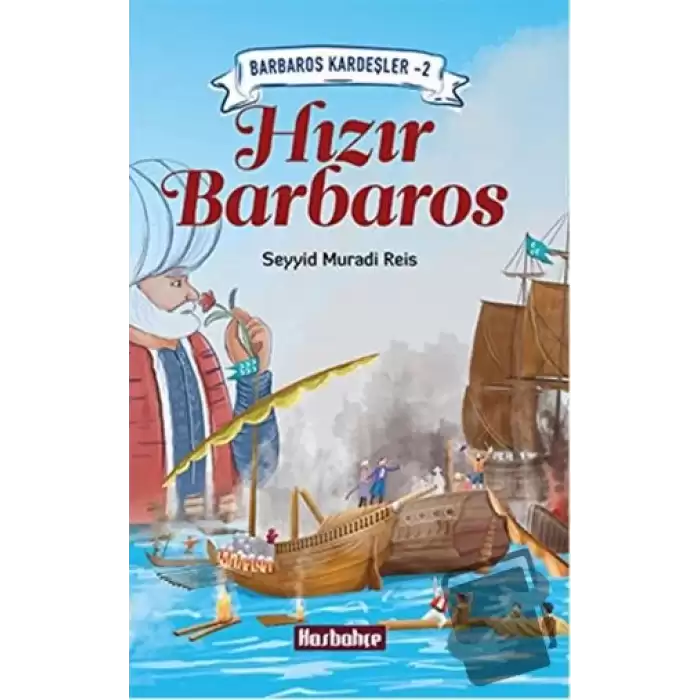 Barbaros Kardeşler 2 - Hızır Barbaros