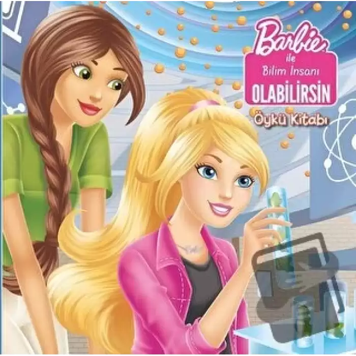 Barbie ile Bilim İnsanı Olabilirsin