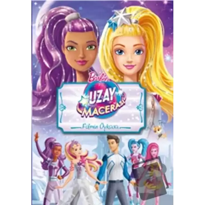 Barbie Uzay Macerası - Filmin Öyküsü