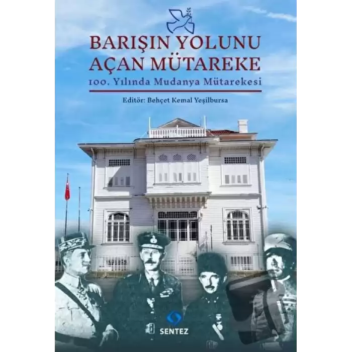 Barışın Yolunu Açan Mütareke