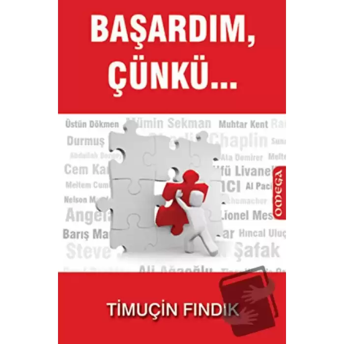 Başardım, Çünkü...