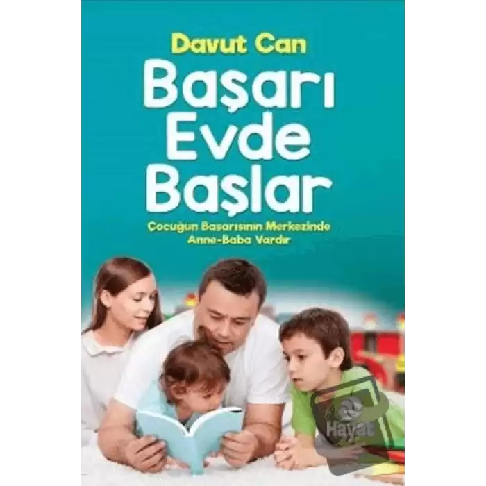 Başarı Evde Başlar