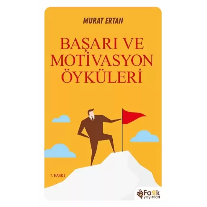 Başarı ve Motivasyon Öyküleri