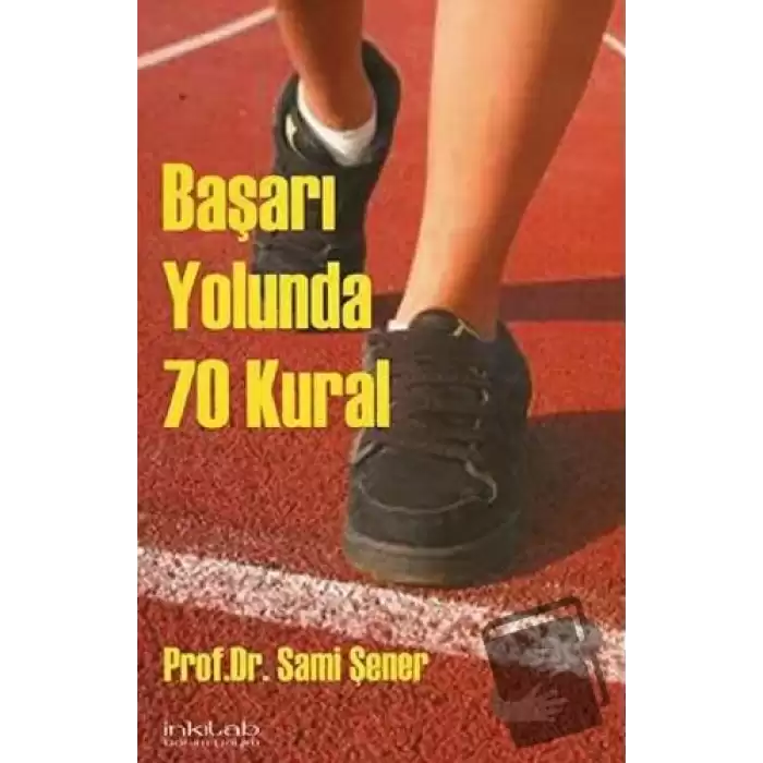 Başarı Yolunda 70 Kural