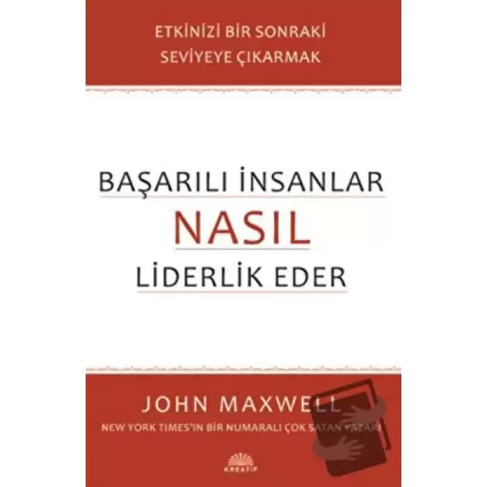 Başarılı İnsanlar Nasıl Liderlik Eder