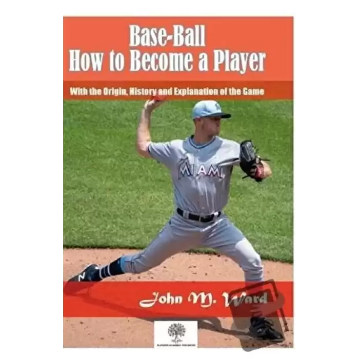 Base-Ball: How to Become a Player