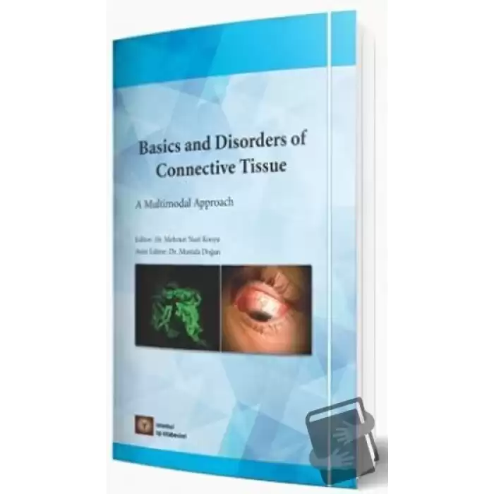 Basics and Disorders of Connective Tissue