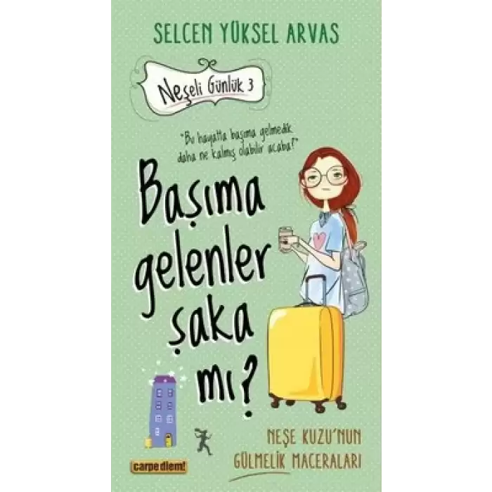 Başıma Gelenler Şaka mı?