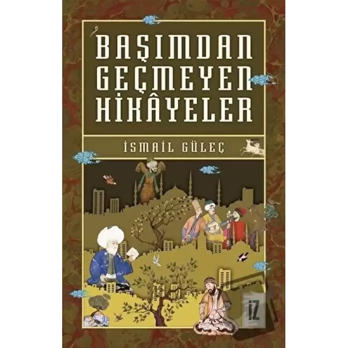 Başımdan Geçmeyen Hikayeler