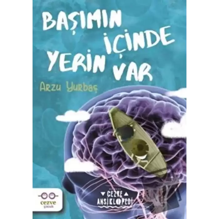 Başımın İçinde Yerin Var