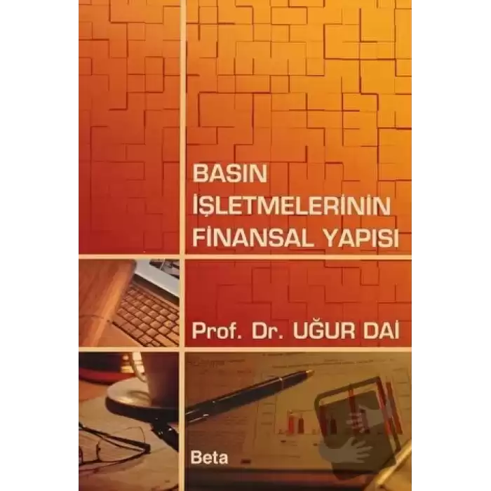 Basın İşletmelerinin Finansal Yapısı