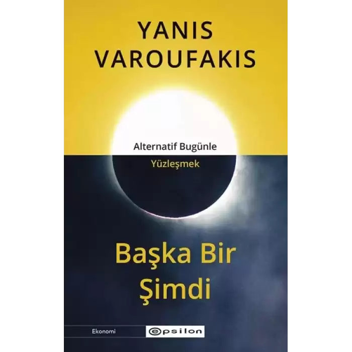 Başka Bir Şimdi - Alternatif Bugünle Yüzleşmek