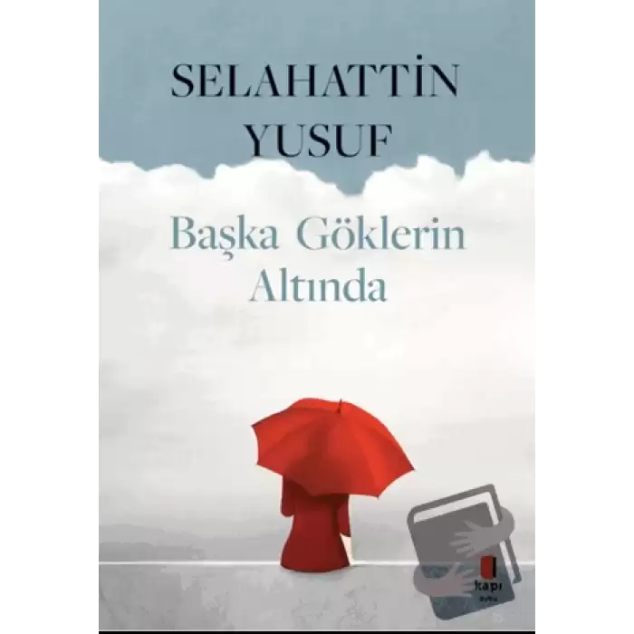 Başka Göklerin Altında