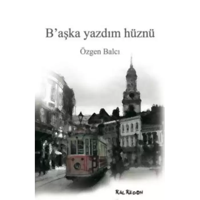 B’aşka Yazdım Hüznü